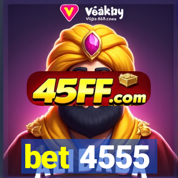 bet 4555